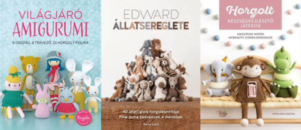 Kerry Lord, Svetlana Golova, Több szerző: 3 db kézimunkakönyv: Edward ​állatsereglete - 40 állatfigura horgolásmintája - Pihe-puha kedvencek 4 méretben + Világjáró Amigurumi - 8 ország, 9 tervező, 23 horgolt figura + Horgolt készségfejlesztő játékok - Amigurumi minták interaktív gyerekjátékokhoz antikvár