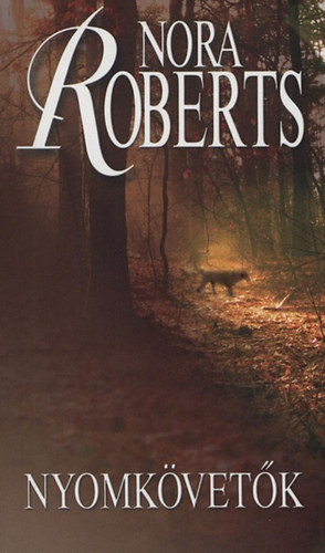 Nora Roberts: Nyomkövetők antikvár