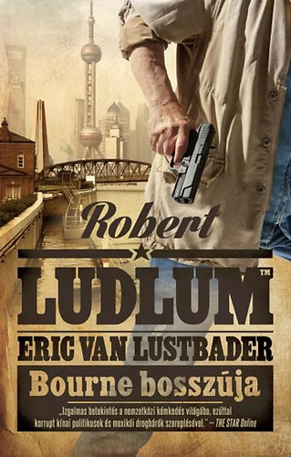 Robert Ludlum; Eric Van Lustbader: Bourne bosszúja könyv