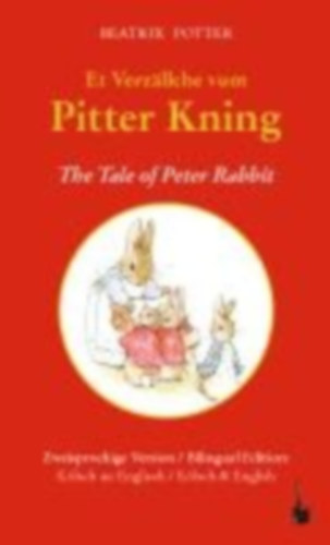The Peter Rabbit Stories: Deluxe edition with 77 new colour