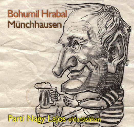 Bohumil Hrabal: Münchhausen e-hangos
