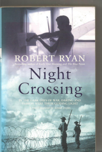 Robert Ryan: Night Crossing antikvár