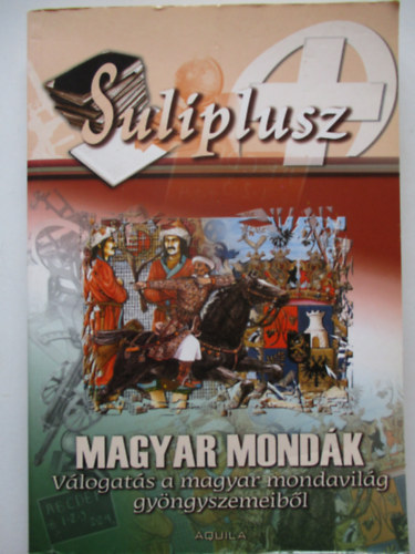 Mezei Tamás: Magyar mondák -válogatás a magyar mondavilág gyöngyszemeiből antikvár
