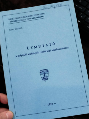 Útmutató a golyóálló mellények rendőrségi alkalmazásához antikvár