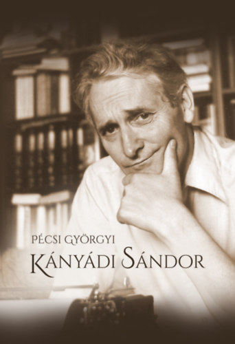 Pécsi Györgyi: Kányádi Sándor antikvár