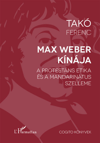 Takó Ferenc: Max Weber Kínája könyv
