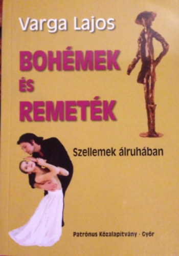 Varga Lajos: Bohémek és remeték antikvár