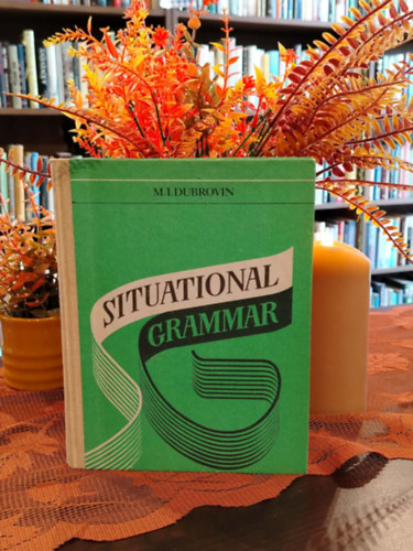 M.I. Dubrovin: Situational Grammar antikvár