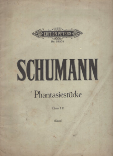 Schumann - Fantasiestücke Opus 111 antikvár