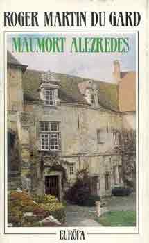 Roger Martin Du Gard: Maumort alezredes antikvár