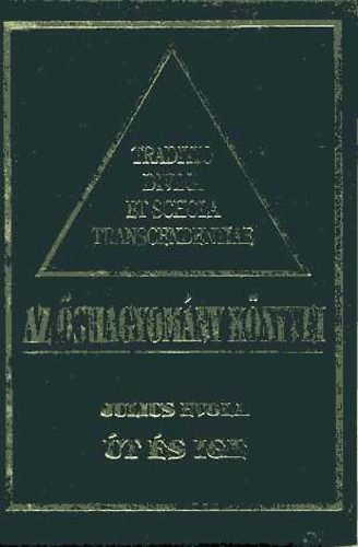 Julius Evola: Az őshagyomány könyvei III. Út és ige antikvár