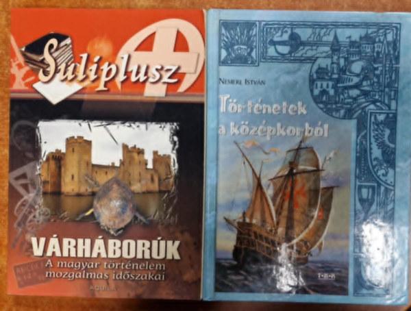 Nemere István: 2db könyv.:Történetek a középkorból+Várháborúk-Suliplusz antikvár