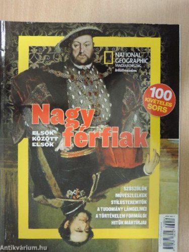 Lipták Tímea: National Geographic Magyarország küllönszám - 2016 - Nagy férfiak / Elsők között elsők antikvár