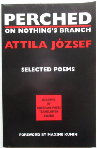 József Attila, Peter Hargitai (ford.): Selected Poems. - Dedikált antikvár