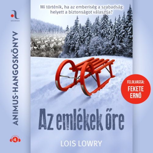 Lois Lowry: Az emlékek őre e-hangoskönyv