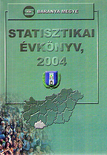 Statisztikai évkönyv Baranya megye - 2004 antikvár