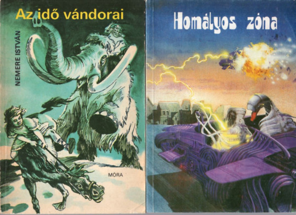 Szentmihályi Szabó Péter, Nemere István: 2 db sci-fi: Az idő vándorai + Homályos zóna antikvár