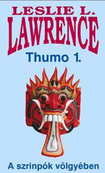 Leslie L. Lawrence: Thumo 1-2. könyv