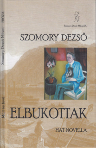 Szomory Dezső: Elbukottak könyv