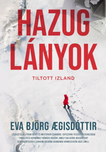 Eva Björg Aegisdóttir: Hazug lányok antikvár