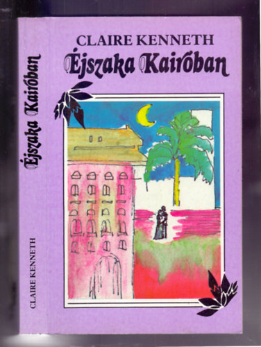 Claire Kenneth: Éjszaka Kairóban antikvár