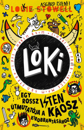Louie Stowell: Loki 5. - Egy rossz isten útmutatója a káosz kirobbantásához könyv
