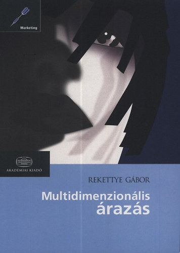 Rekettye Gábor: Multidimenzionális árazás könyv