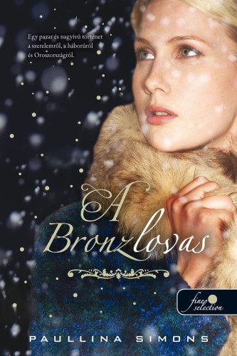 A bronzlovas – Paullina Simons
