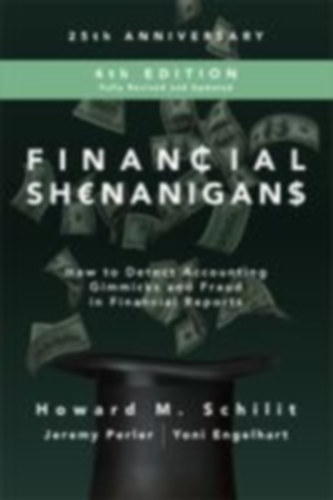 Schilit, Howard - Perler, Jeremy - Engelhart, Yoni: Financial Shenanigans idegen