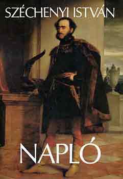 Széchenyi István: Napló (Széchenyi) antikvár