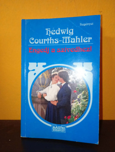 Hedwig Courths-Mahler: Engedj a szívedhez (Hedwig Courths-Mahler regényei, Bastei Budapest) antikvár