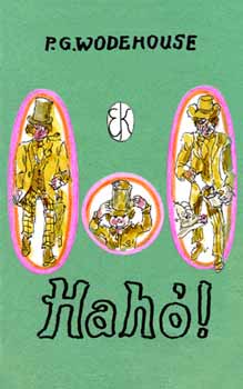 Pelham Grenville Wodehouse: Hahó! könyv