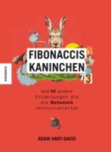 Hart-Davis, Adam: Fibonaccis Kaninchen idegen