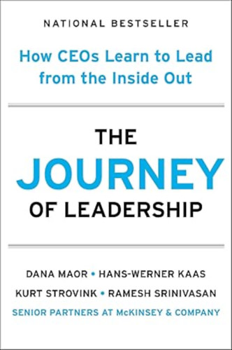 Dana Maor (Author), Hans-Werner Kaas (Author), Kurt Strovink (Author), Ramesh Srinivasan: The Journey of Leadership antikvár