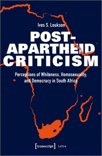 Loukson, Ives S.: Post-Apartheid Criticism idegen