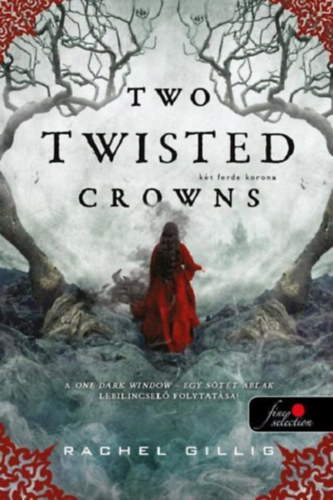 Rachel Gillig: Two Twisted Crowns - Két ferde korona könyv