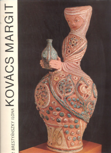 P. Brestyánszky Ilona, Koczogh Ákos (lektor): Kovács Margit (P. Brestyánszky Ilona) antikvár