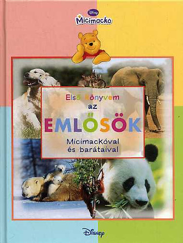 Walt Disney: Első könyvem - az emlősök (Micimackóval és barátaival) antikvár