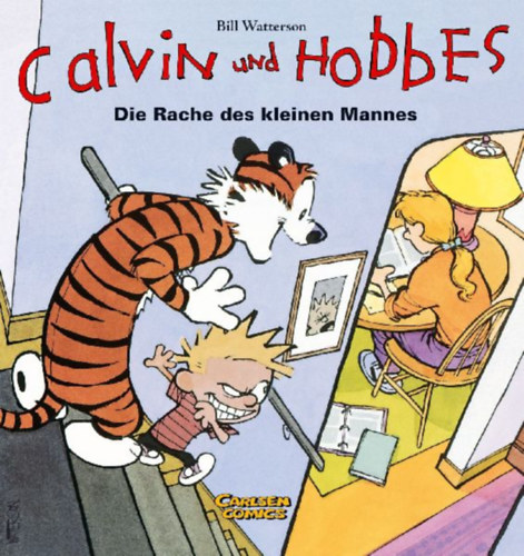 Watterson, Bill: Calvin & Hobbes 05 - Die Rache des kleinen Mannes idegen