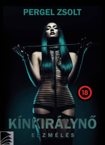 Pergel Zsolt: Kínkirálynő antikvár
