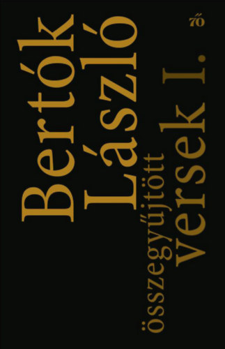 Bertók László: Összegyűjtött versek I- II. könyv