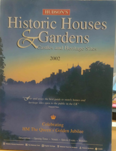 Roy Strong: Hudson's Historic Houses & Gardens - Castles and Heritage Sites 2002 antikvár