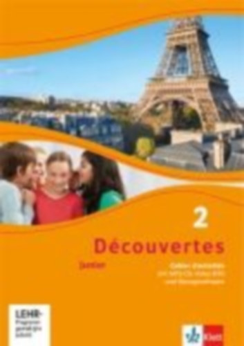 Découvertes Junior. 2 Cahier d'activités mit MP3-CD, Video-DVD und Übungssoftware. Klasse 6 idegen