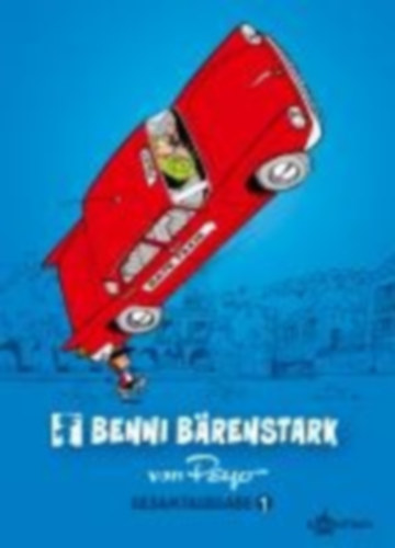 Peyo - Delporte, Yvan: Benni Bärenstark Gesamtausgabe. Band 1 idegen