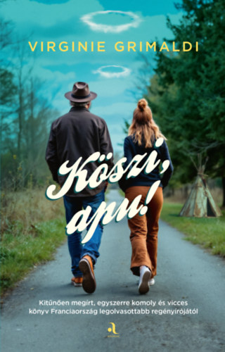 Virginie Grimaldi: Köszi, apu! könyv
