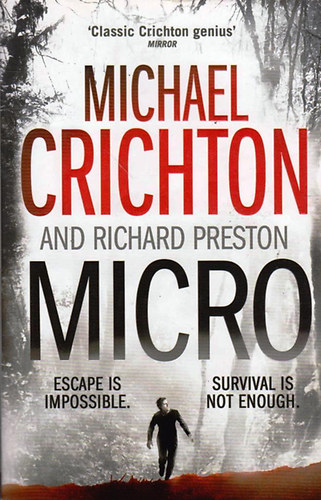 Michael Crichton; Richard Preston: Micro antikvár