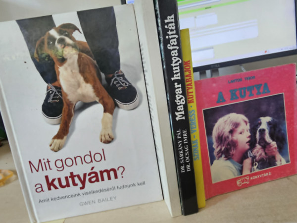 Lantos Tibor, Szinák-Veress, Dr. Sárkány-Dr. Ócsag, Tóbiás Loránd, Gwen Bailey: A kutya+ Kutyabajok+ Magyar kutyafajták+ Kutyatartás- nevelés+ Mit gondol a kutyám? (5db könyv) antikvár