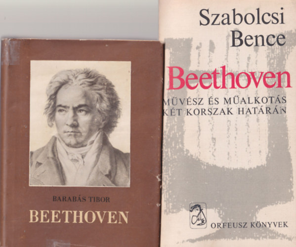 Szabolcsi Bence, Barabás Tibor, Révész Béla: 3 db Beethoven könyv: Miniatűrök + Beethoven + Beethoven - művész és műalkotás két korszak határán antikvár