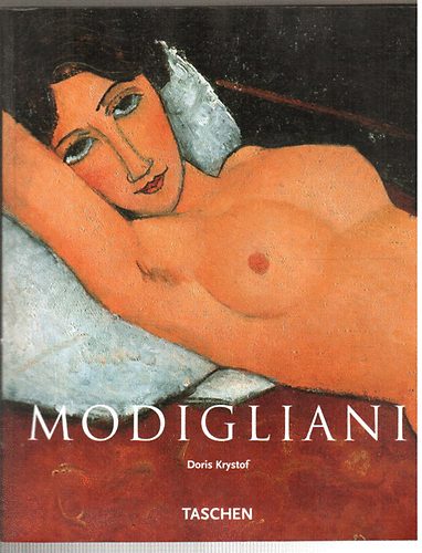 Doris Krystof: Amadeo Modigliani 1884-1920 (Die Poesie des Augenblicks) antikvár