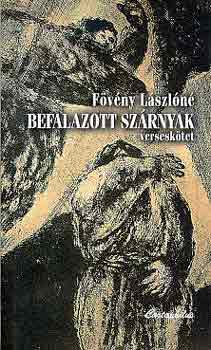 Fövény Lászlóné: Befalazott szárnyak antikvár
